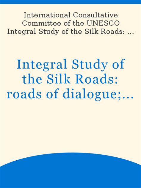 International Seminar for UNESCO Integral Study of the Silk 